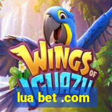 lua bet .com